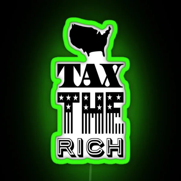 Tax The Rich Murica RGB Neon Sign