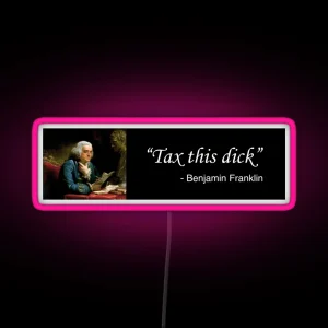 Tax This Dick RGB Neon Sign