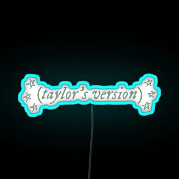 Taylor S Version RGB Neon Sign
