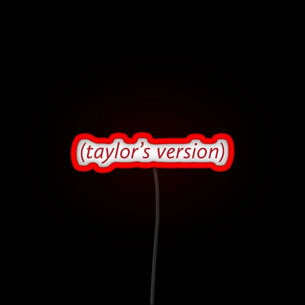 Taylor S Version RGB Neon Sign