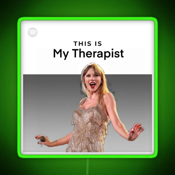 Taylor Swift Is My Therapist Led RGB Neon Sign