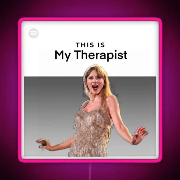 Taylor Swift Is My Therapist Led RGB Neon Sign