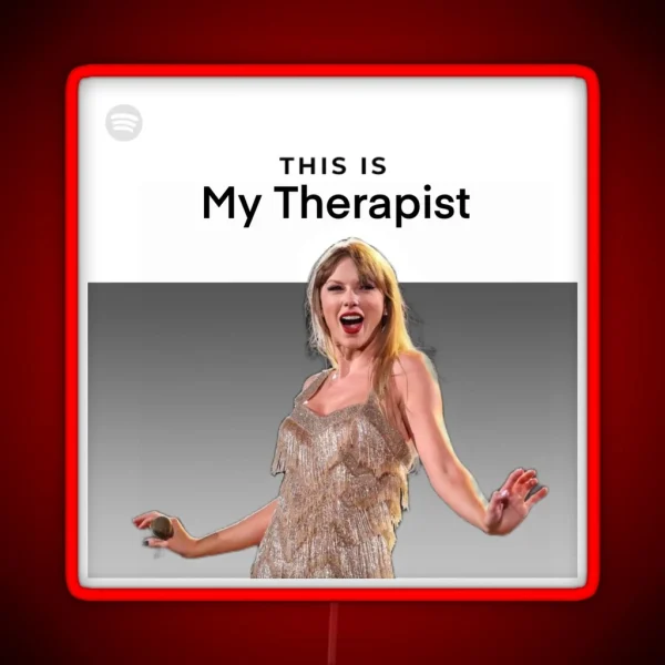 Taylor Swift Is My Therapist Led RGB Neon Sign