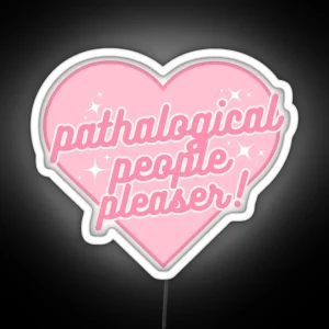 Taylor Swift Pathalogical People Pleaser Pink RGB Neon Sign