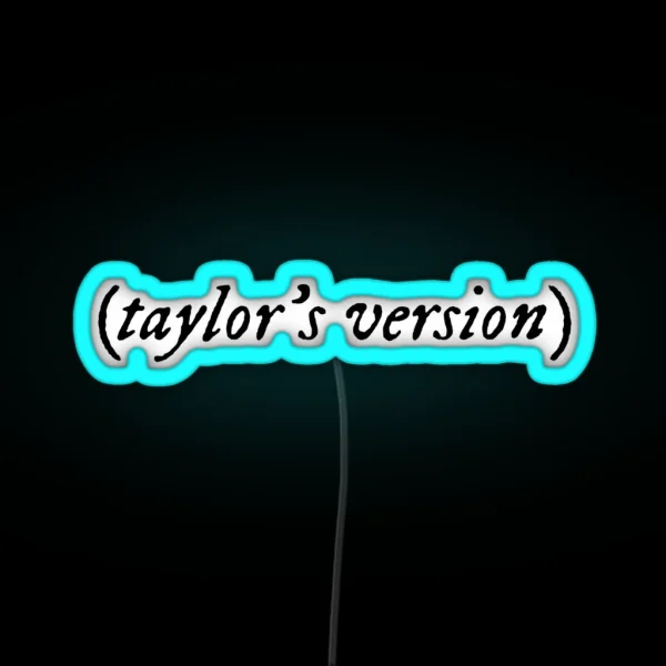 Taylor Swift Taylor S Version RGB Neon Sign