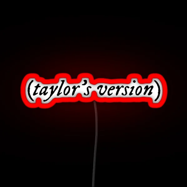 Taylor Swift Taylor S Version RGB Neon Sign