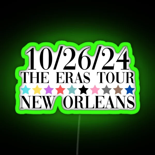 Taylor Swift The Eras Tour New Orleans Night 2 RGB Neon Sign