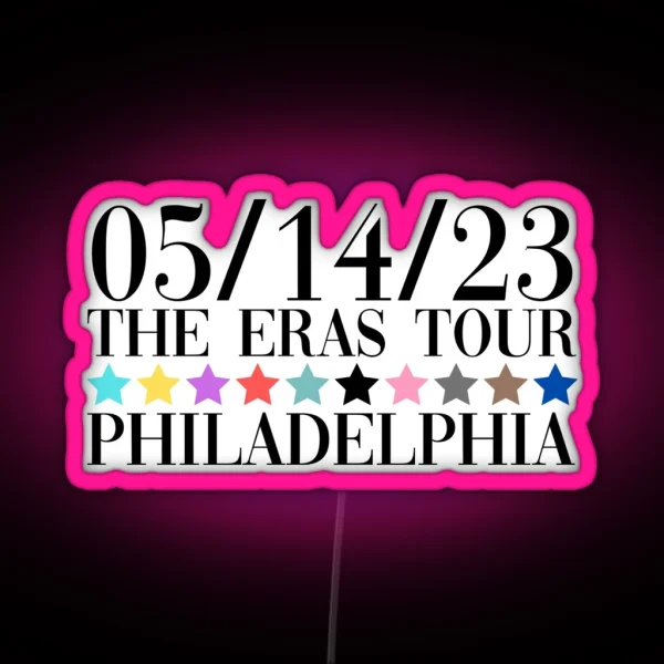 Taylor Swift The Eras Tour Philadelphia Night 3 RGB Neon Sign