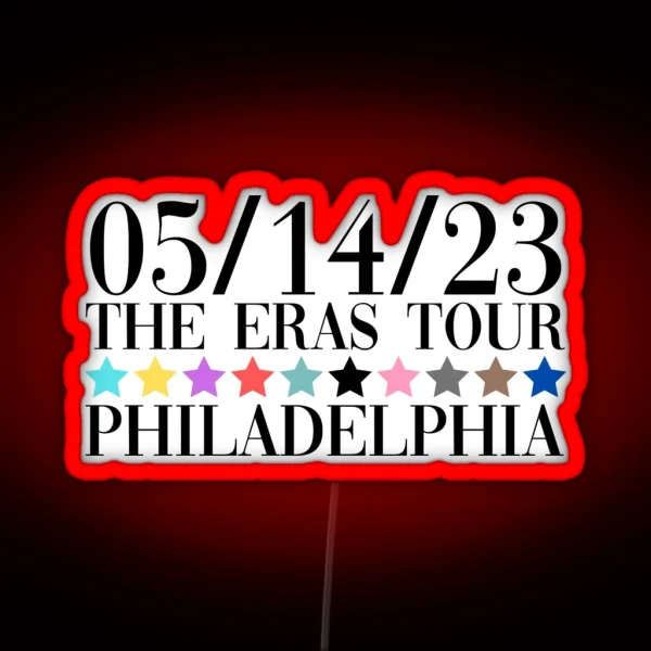 Taylor Swift The Eras Tour Philadelphia Night 3 RGB Neon Sign