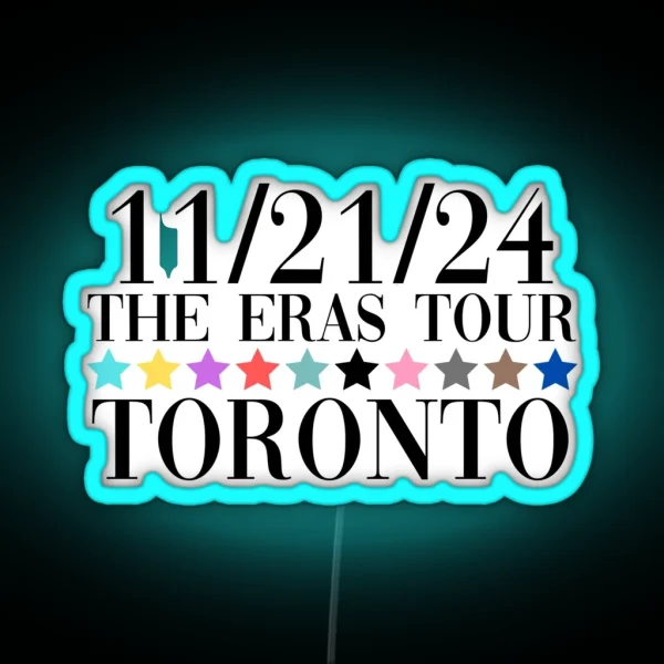 Taylor Swift The Eras Tour Toronto Night 4 RGB Neon Sign