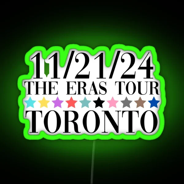 Taylor Swift The Eras Tour Toronto Night 4 RGB Neon Sign