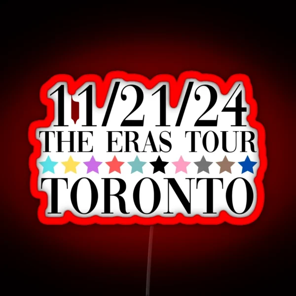 Taylor Swift The Eras Tour Toronto Night 4 RGB Neon Sign