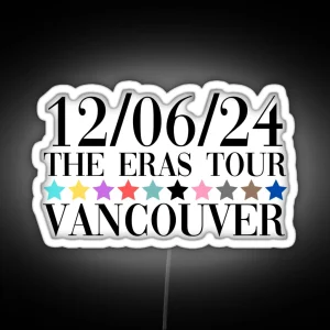 Taylor Swift The Eras Tour Vancouver Night 1 RGB Neon Sign