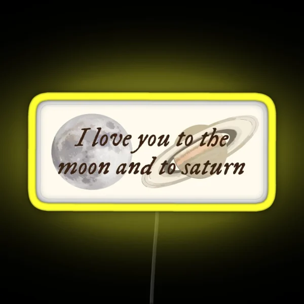 Taylor Swift To The Moon And To Saturn RGB Neon Sign