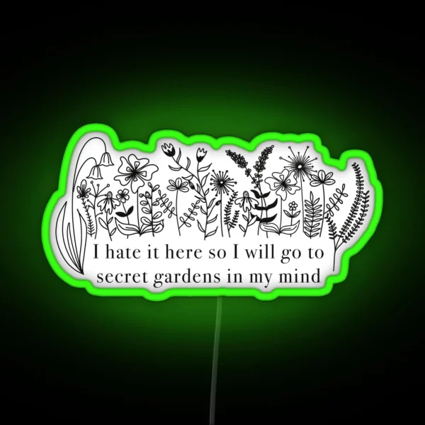 Taylor Swift TTPD I Hate It Here Garden Aesthetic RGB Neon Sign