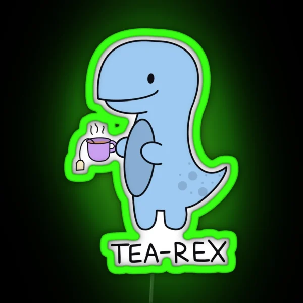 Tea Rex Design RGB Neon Sign