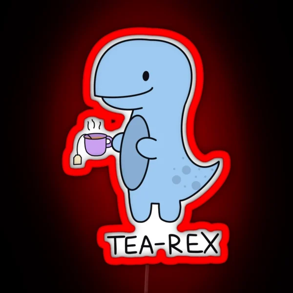 Tea Rex Design RGB Neon Sign