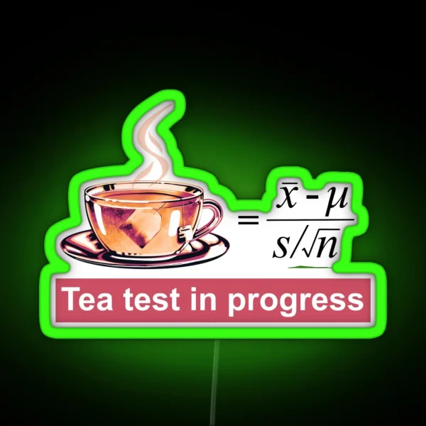 Tea Test Sign RGB Neon Sign