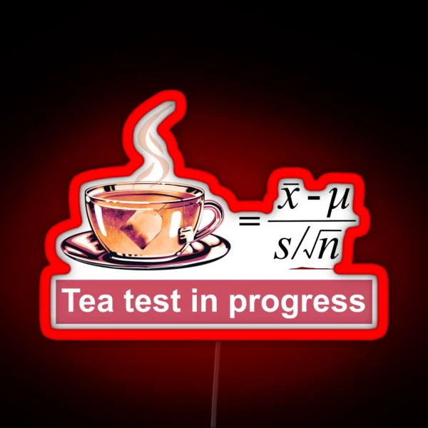 Tea Test Sign RGB Neon Sign