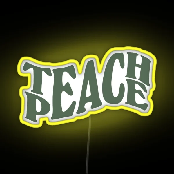 Teach Peace Lettering Sage Green RGB Neon Sign