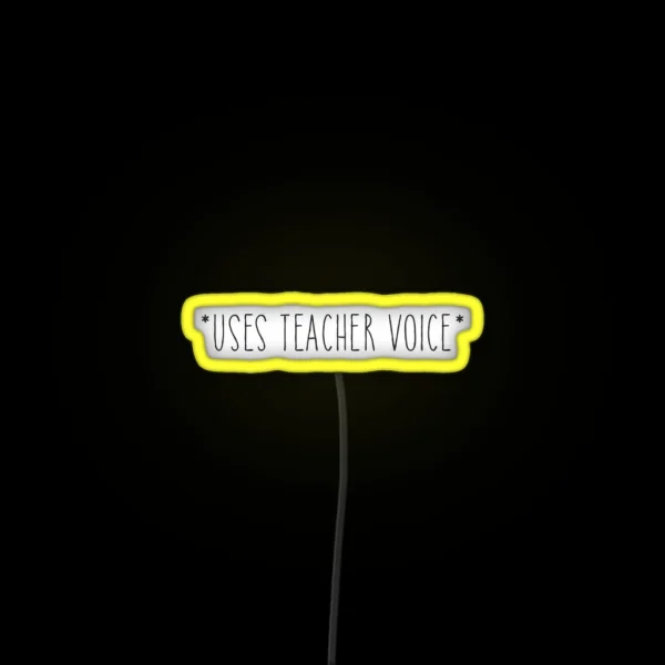 Teacher Voice RGB Neon Sign