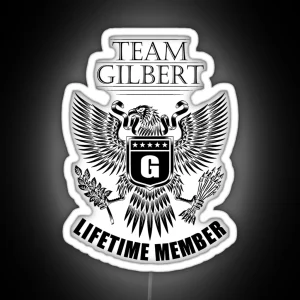 Team Gilbert Lifetime Member RGB Neon Sign