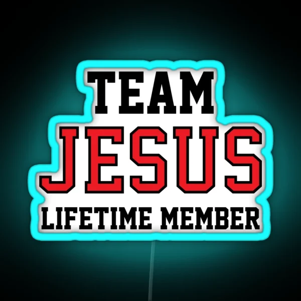 Team Jesus Lifetime Member RGB Neon Sign