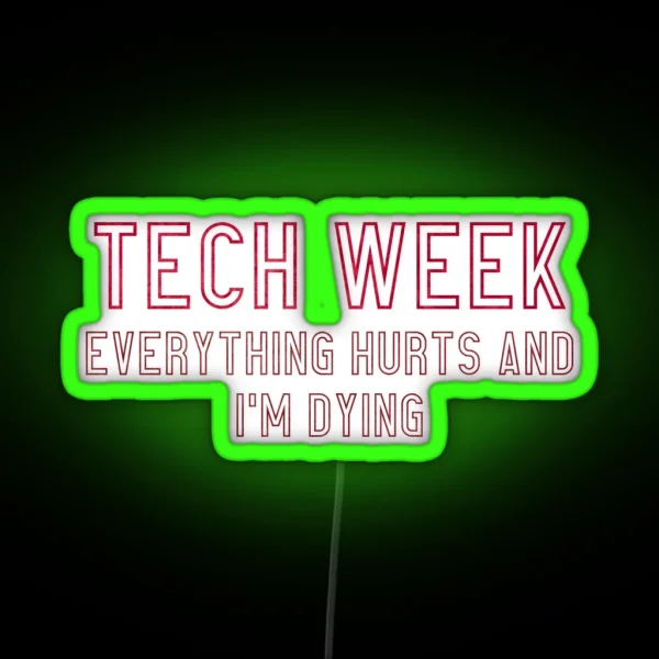 Tech Week RGB Neon Sign