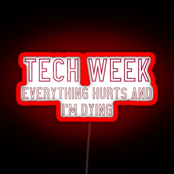 Tech Week RGB Neon Sign