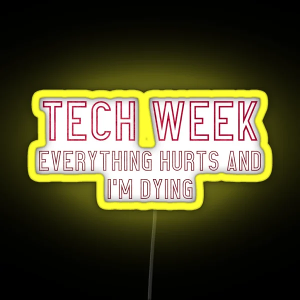 Tech Week RGB Neon Sign