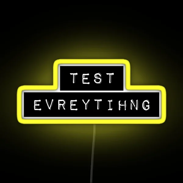 Test Everything RGB Neon Sign