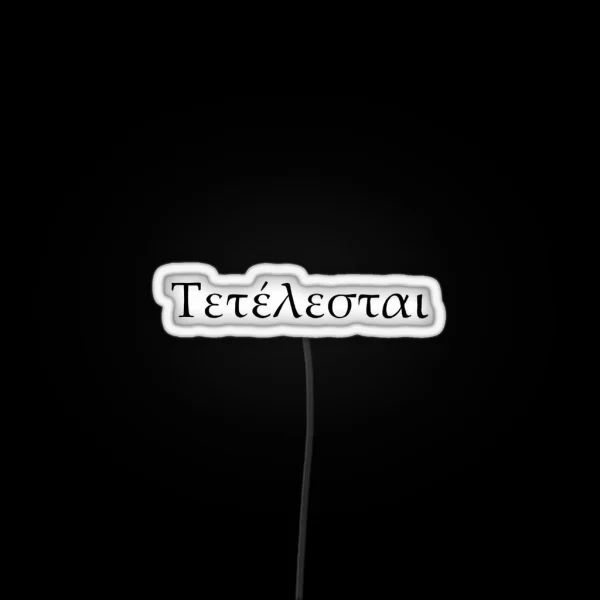 Tetelestai It Is Finished RGB Neon Sign