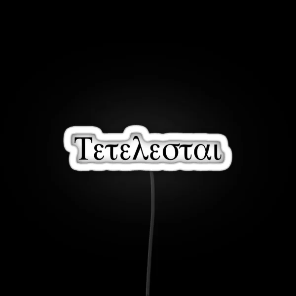 Tetelestai RGB Neon Sign