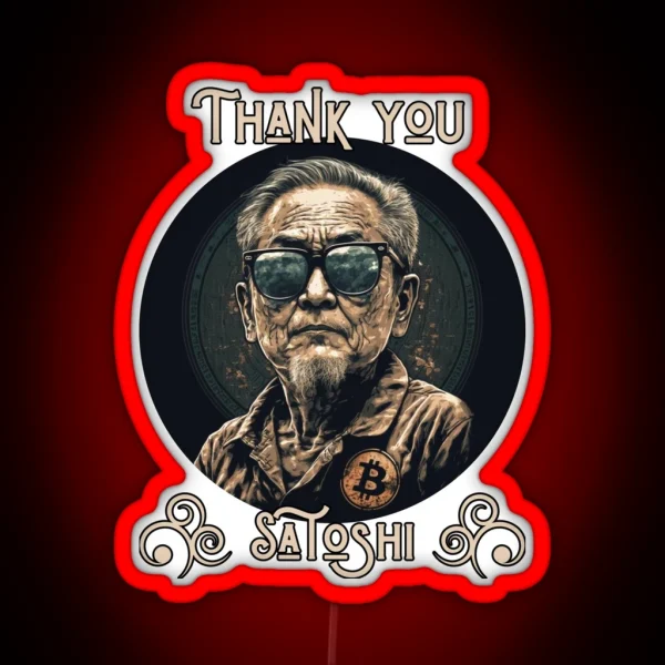 Thank You Satoshi Nakamoto RGB Neon Sign