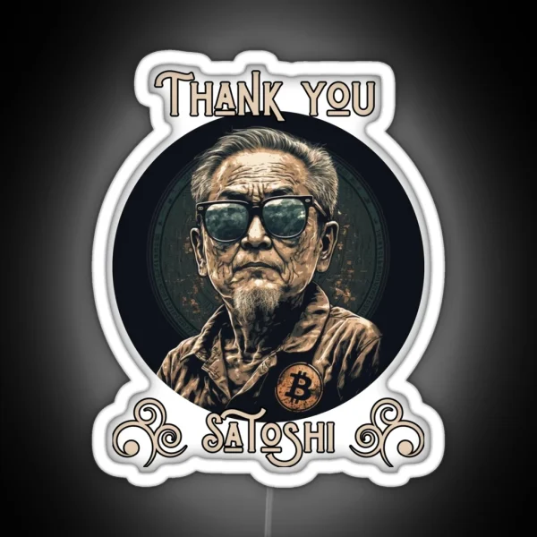 Thank You Satoshi Nakamoto RGB Neon Sign