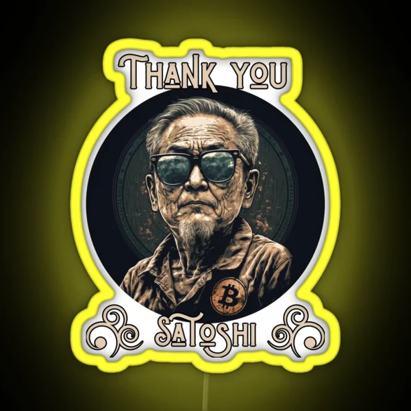 Thank You Satoshi Nakamoto RGB Neon Sign