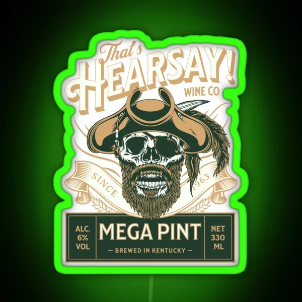 That S Hearsay Mega Pint Johnny Hearsay RGB Neon Sign