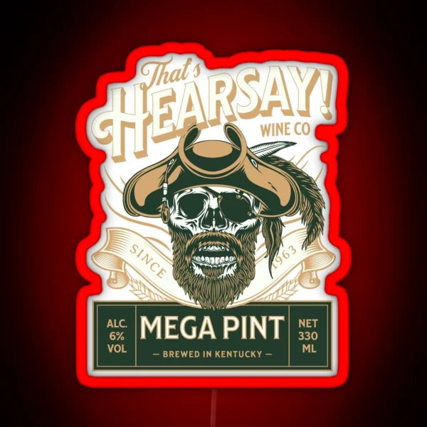 That S Hearsay Mega Pint Johnny Hearsay RGB Neon Sign