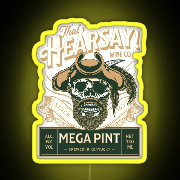That S Hearsay Mega Pint Johnny Hearsay RGB Neon Sign
