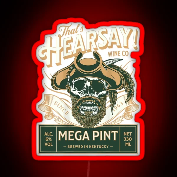 That S Hearsay RGB Neon Sign