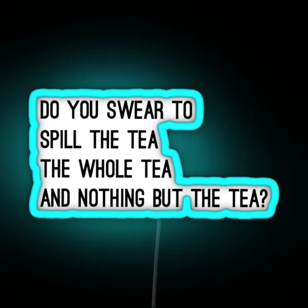That S The Tea RGB Neon Sign