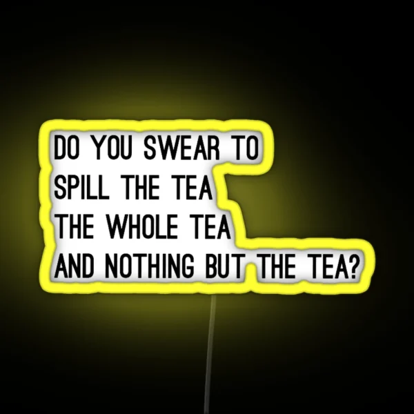 That S The Tea RGB Neon Sign