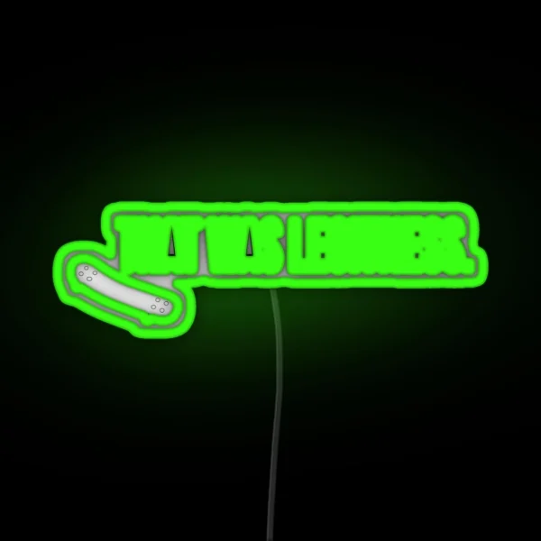 That Was Legitness RGB Neon Sign
