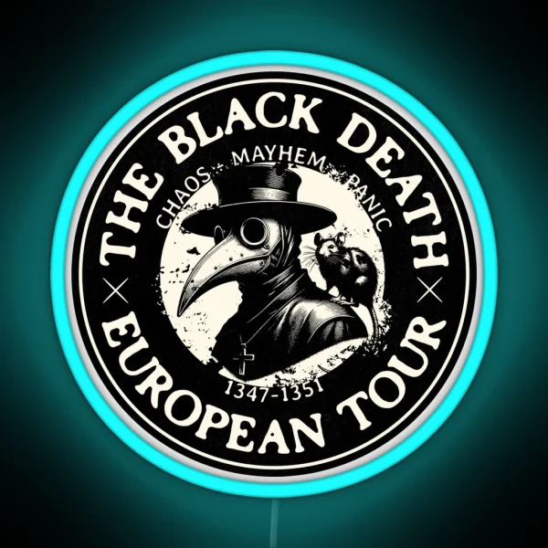 The Black Death European Tour RGB Neon Sign