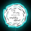 Personalized motivational neon sign with inspirational quotes about transformation and growth