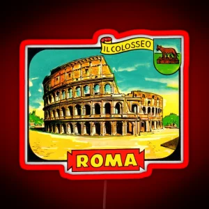 The Colosseum Rome Italy Vintage Travel Decal RGB Neon Sign