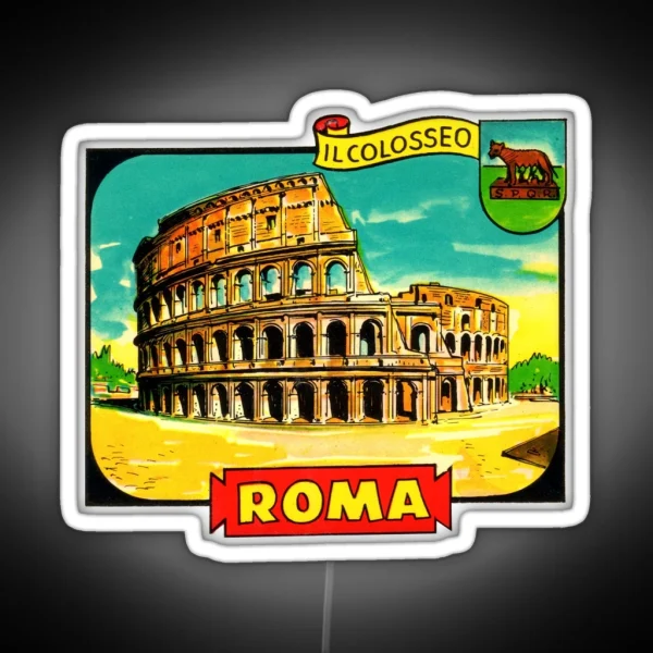 The Colosseum Rome Italy Vintage Travel Decal RGB Neon Sign