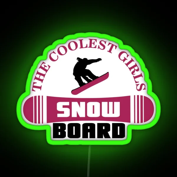 The Coolest Girls Snowboard RGB Neon Sign
