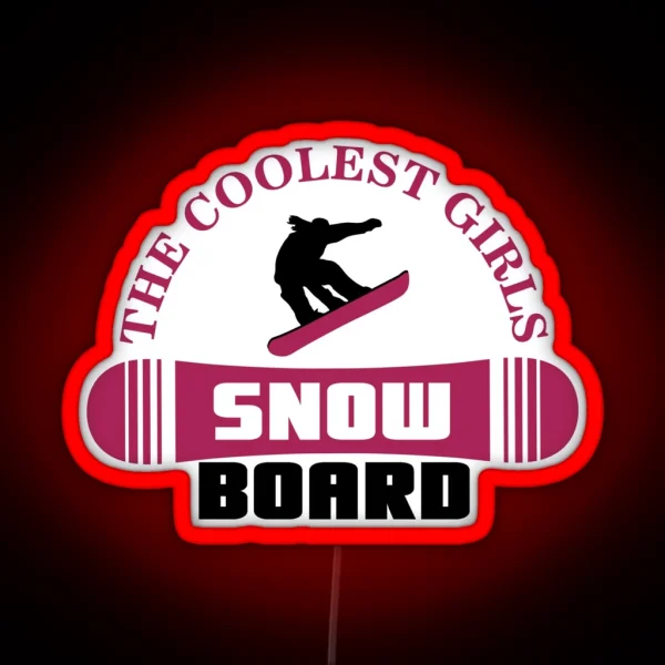 The Coolest Girls Snowboard RGB Neon Sign