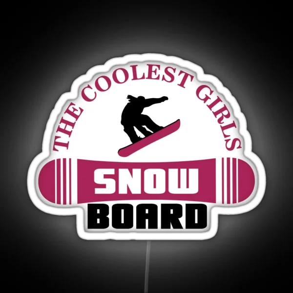 The Coolest Girls Snowboard RGB Neon Sign